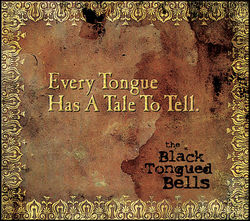Black Tongued Bells