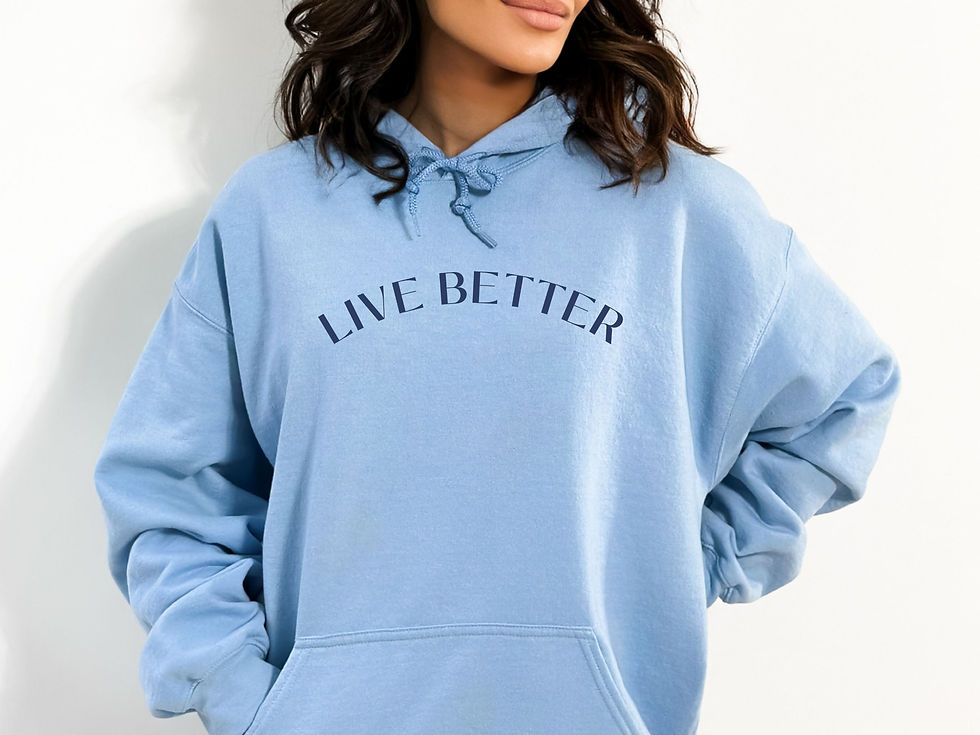 Thumbnail: Live Better Bold Lifestyle Hoodie Sweatshirt