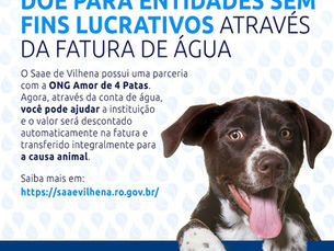 Vilhenenses podem ajudar entidades sem fins lucrativos pela fatura de água, entenda