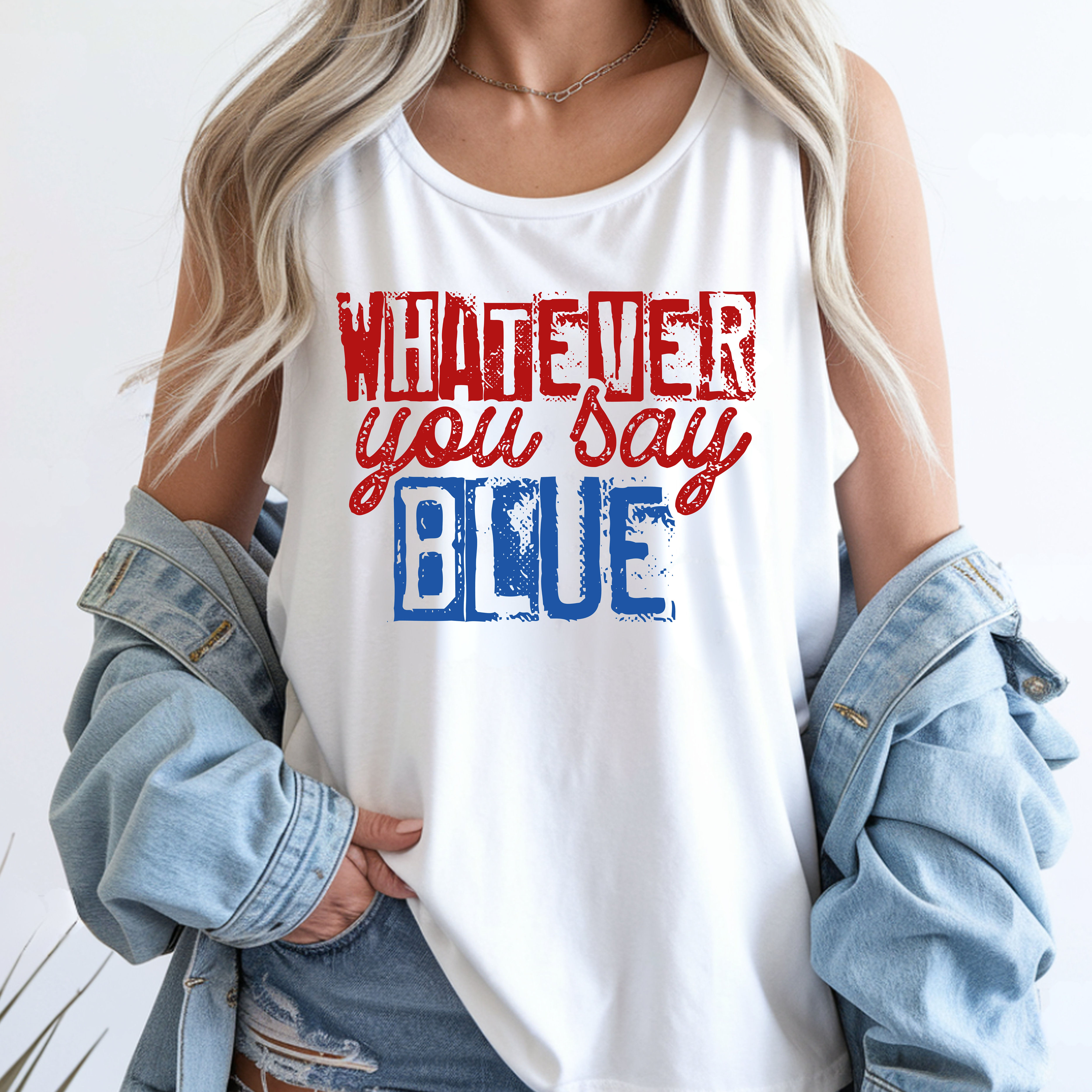 Whatever you say blue 