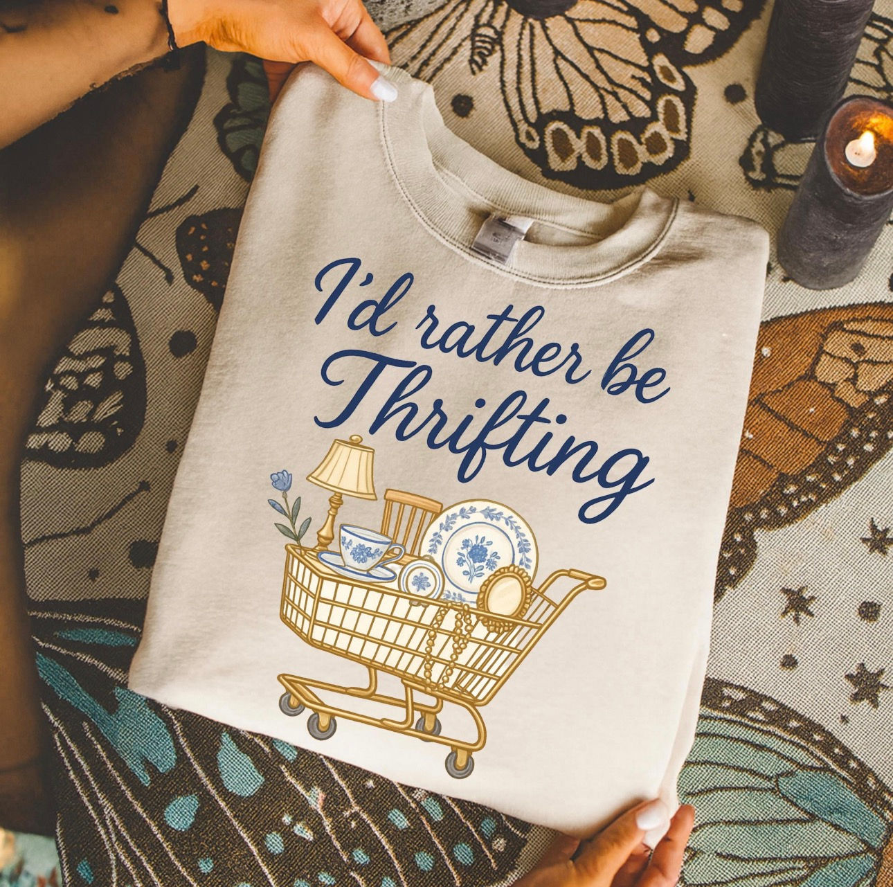 I’d rather be thrifting 