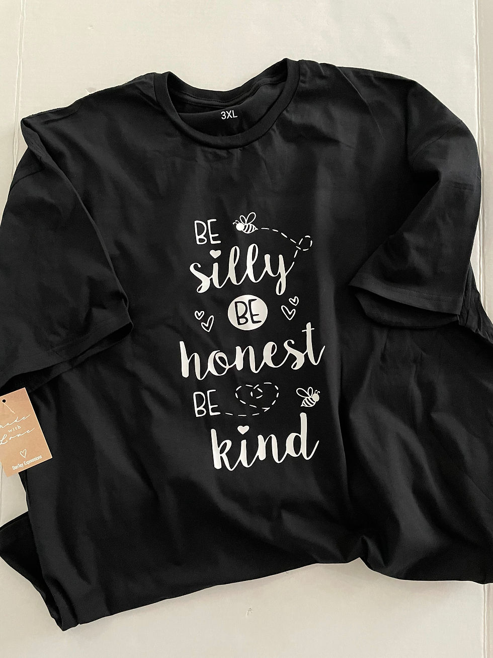 Be Silly Be honest Be kind - Tee