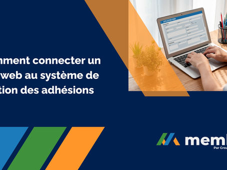 Comment connecter un site web au système de gestion des adhésions