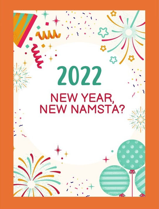 NEW YEAR, NEW NAMSTA?