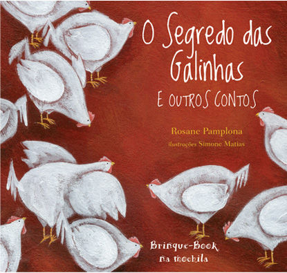 Brinque-Book - 3/7 Anos- O Segredo das Galinhas