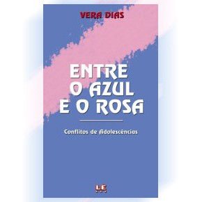 Lê - 12/13 Anos - Entre o Azul e o Rosa