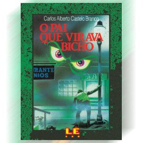 Lê - 12/13 Anos - O Pai que vira Bicho