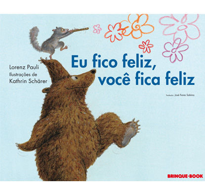 Brinque-Book - 2/6 Anos - Eu fico Feliz,Você fica