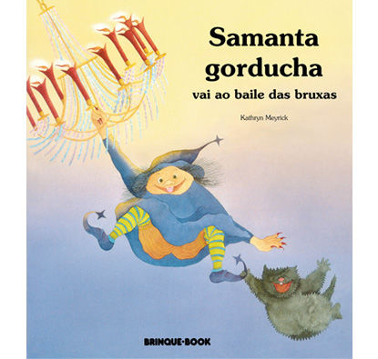 Brinque-Book - 2/6 Anos - Samanta Gorducha