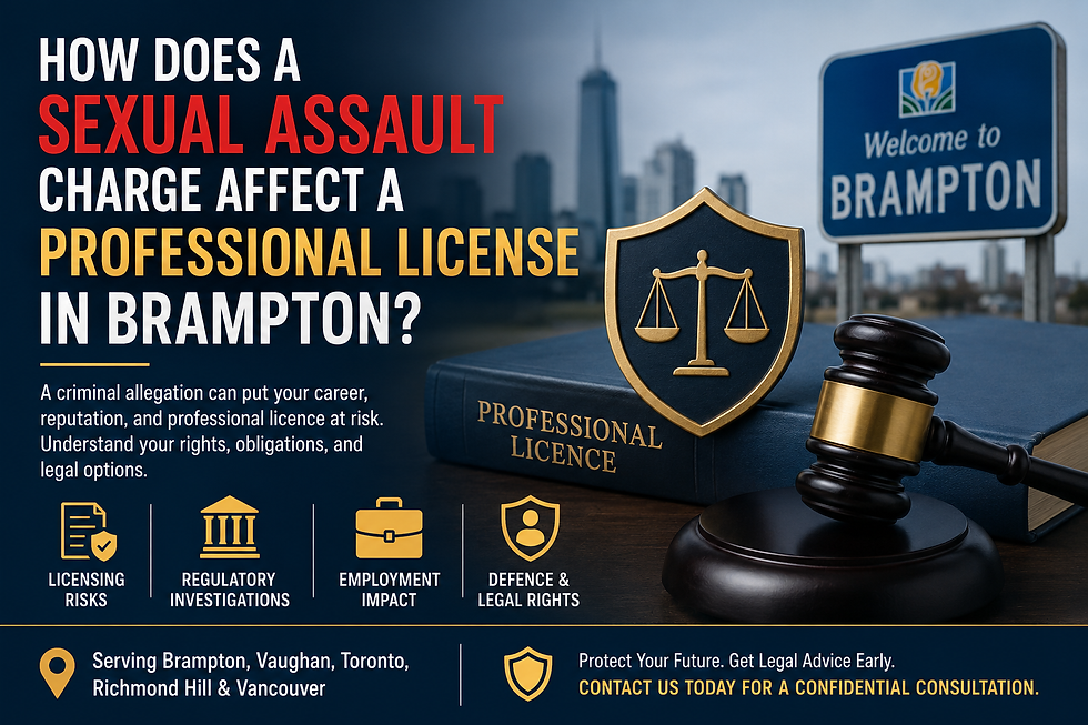 How Does a Sexual Assault Charge Affect a Professional License in Brampton?