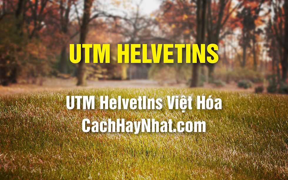 Font UTM Helvetins Việt Hóa