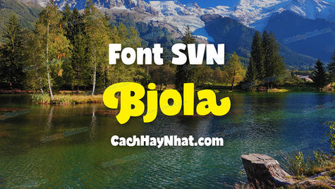 Download Font SVN Bjola Việt Hóa - Font Vui Tươi