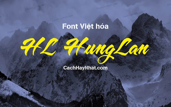 Bộ Font HL Hùng Lân Full Việt Hóa