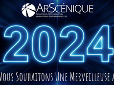 🎉 Toute l'équipe d'ArScénique vous souhaite ses meilleurs voeux pour 2024 🎉