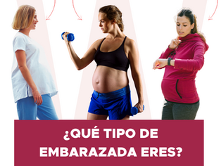 ¿Qué tipo de embarazada eres?