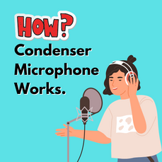 Bagaimana Cara Kerja Mikrofon Kondensor ?