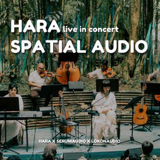 Spasialisasi pada sebuah konser! Hara x Seruniaudio x Lokonaudio