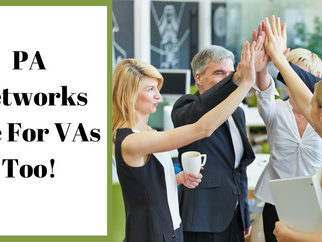 PA Networks Are For Virtual Assistants Too!