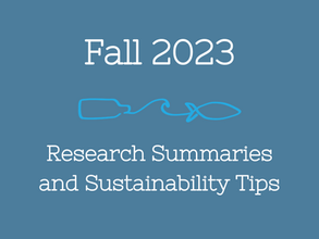 Fall 2023 Research Summaries and Sustainability Tips