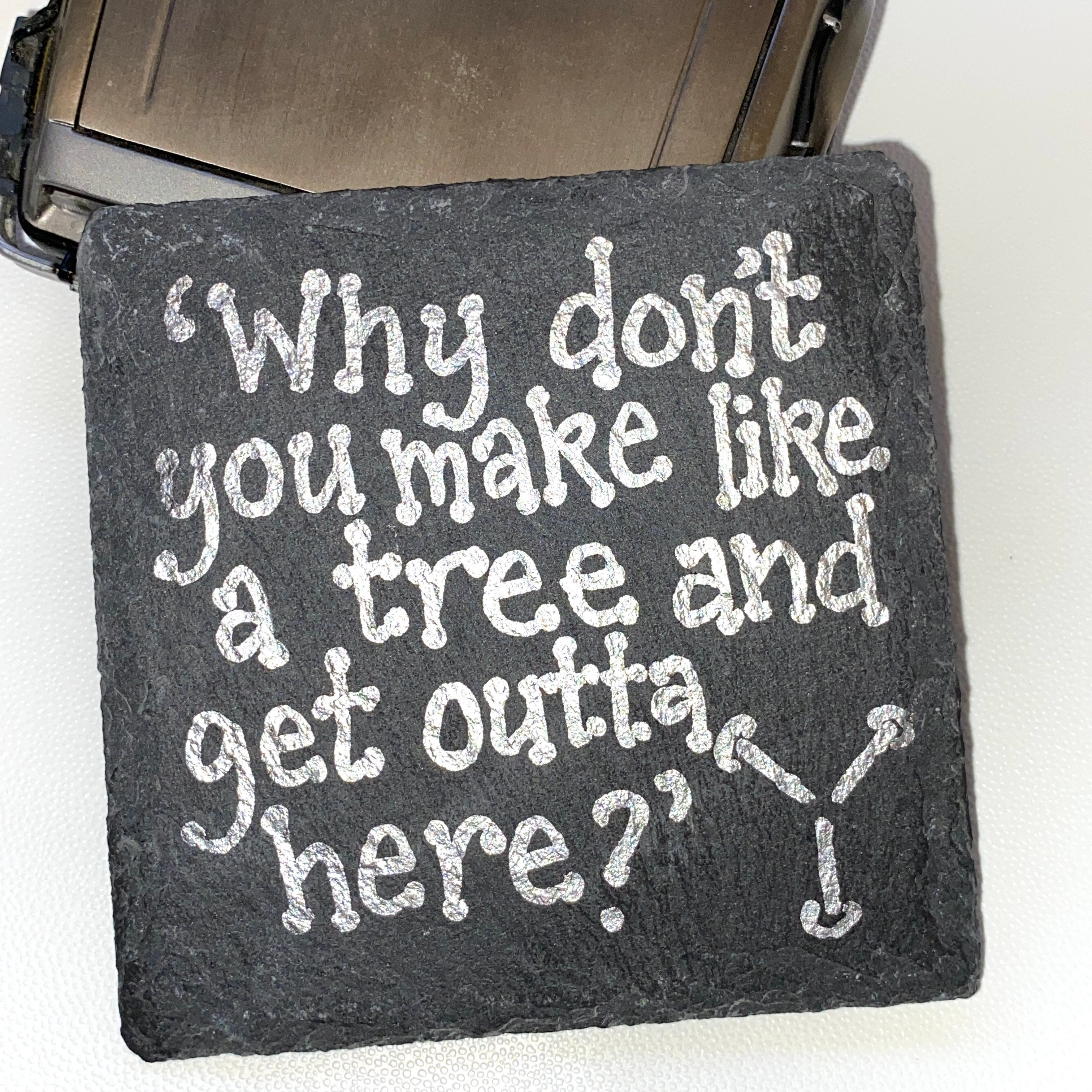 'Tree' Movie Quote Slate Coaster
