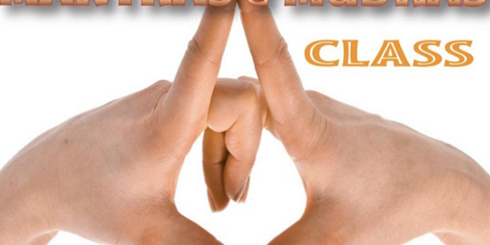Special Event - Mantras & Mudras & Sound & Energy Healing