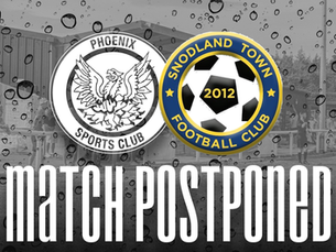 Match Postponed: Phoenix vs Snodland Town