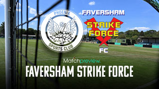 Match Preview: Phoenix vs Faversham Strike Force