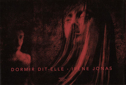 "Dormir dit-elle" d'Irène Jonas / Arnaud Bizalion Editeur