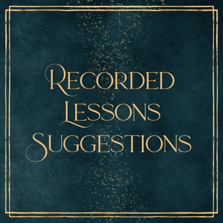 Recorded Lessons Suggestions