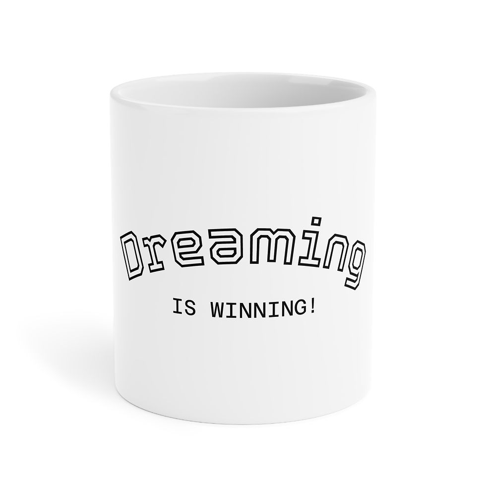 Thumbnail: Dreaming Is Winning Mug | Motivational Typography Ceramic Mug