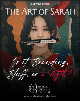 The Art of Sarah: Branding, Bluff, or Myth?