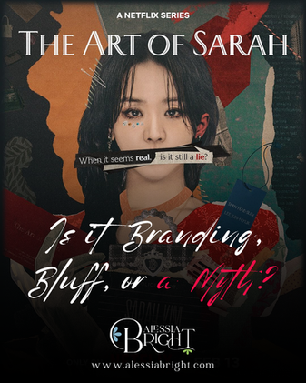 The Art of Sarah: Branding, Bluff, or Myth?
