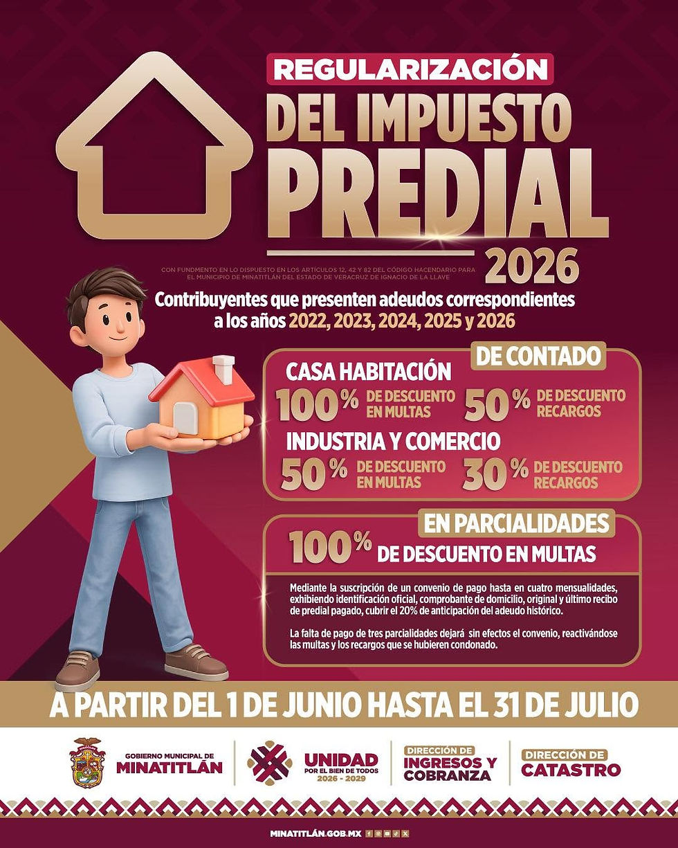🏠 El Gobierno Municipal de Minatitlán, que preside el maestro Guillermo Reyes Espronceda, invita a las y los contribuyentes a aprovechar el programa de Regularización del Impuesto Predial 2026.