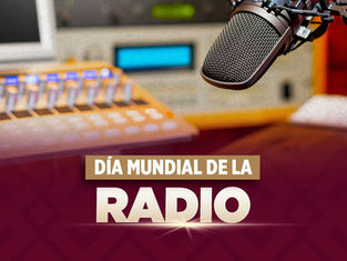 13 de febrero | Día Mundial de la Radio
