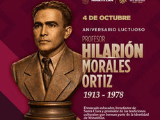Aniversario luctuoso del Profesor Hilarión Morales Ortiz
