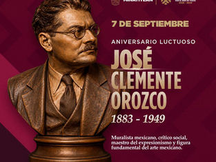 Aniversario luctuosoJosé Clemente Orozco l 7 de septiembre