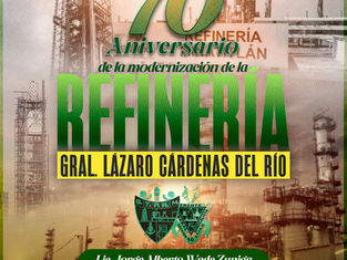Hoy conmemoramos con orgullo y emoción el *70º Aniversario de la Modernización de nuestra histórica Refinería Gral. Lázaro Cárdenas del Río*, corazón industrial de Minatitlán y del sureste, símbolo vi