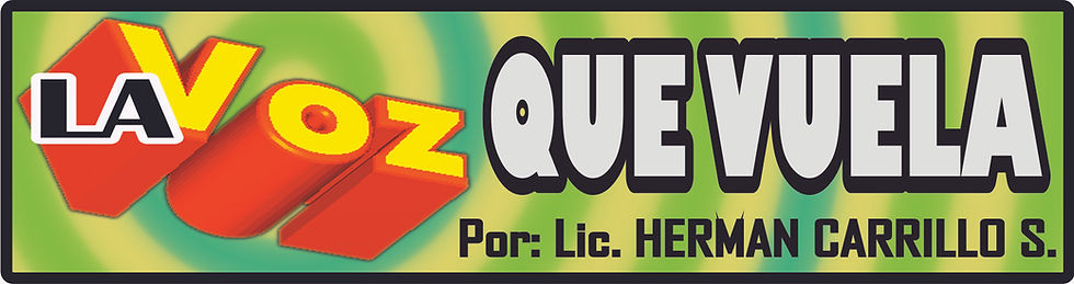 EDICIÓN 2460, "LA VOZ QUE VUELA", EL FOBA-AZÚCAR O EL HUACHICOL DULCE.