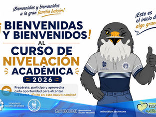 #ElTecMinaInforma #OrgullosamenteTecMina #HumanismoParaLaJusticiaSocial¡𝗕𝗜𝗘𝗡𝗩𝗘𝗡𝗜𝗗𝗔𝗦 𝗬 𝗕𝗜𝗘𝗡𝗩𝗘𝗡𝗜𝗗𝗢𝗦 𝗔𝗟 𝗖𝗨𝗥𝗦𝗢 𝗗𝗘 𝗡𝗜𝗩𝗘𝗟𝗔𝗖𝗜Ó𝗡 𝗔𝗖𝗔𝗗É𝗠𝗜𝗖𝗔 𝟮𝟬𝟮𝟲!