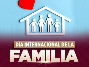 15 de mayo | Día Internacional de la Familia