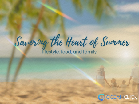 Lifestyle, Food, and Family: Savoring the Heart of Summer