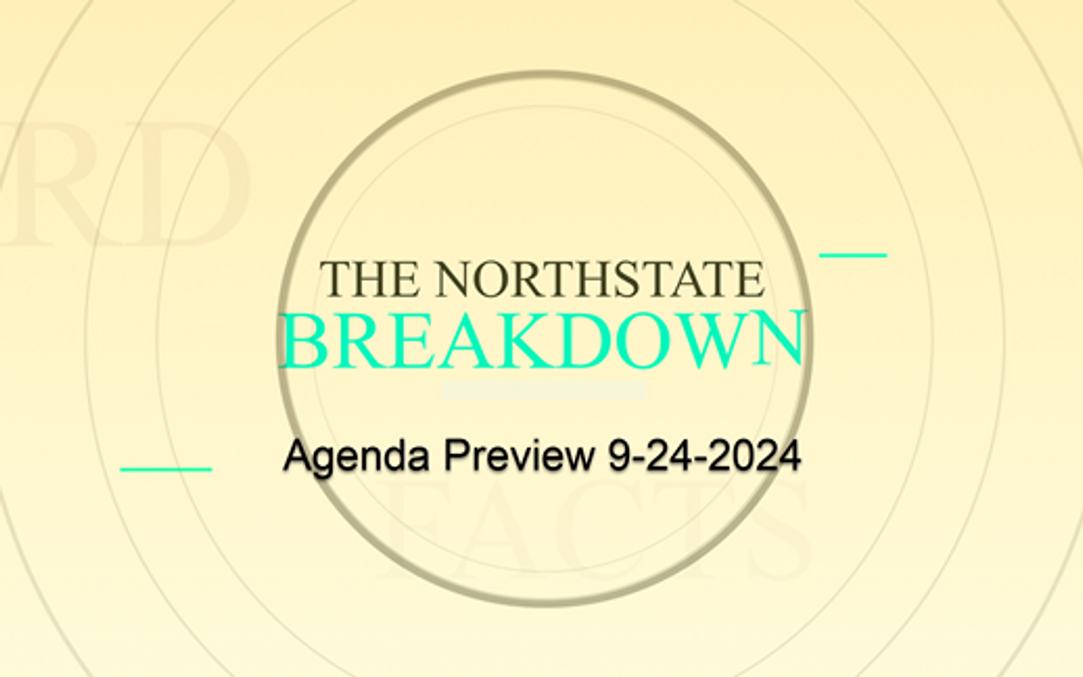 North State Breakdown - Agenda Preview for September 24, 2024 