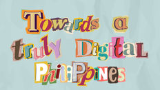 Towards a truly digital Philippines