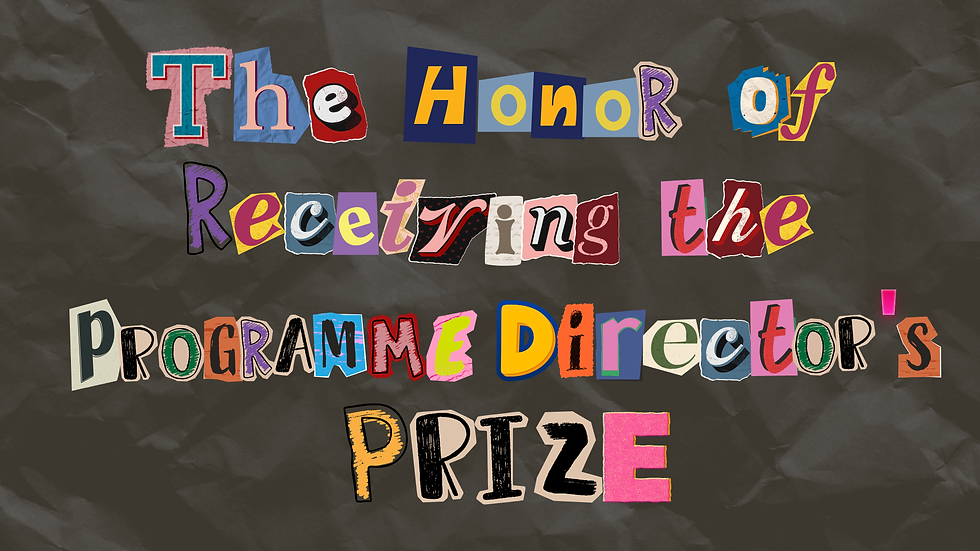 The honor of receiving the Programme Director's Prize