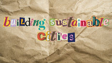 Building sustainable cities