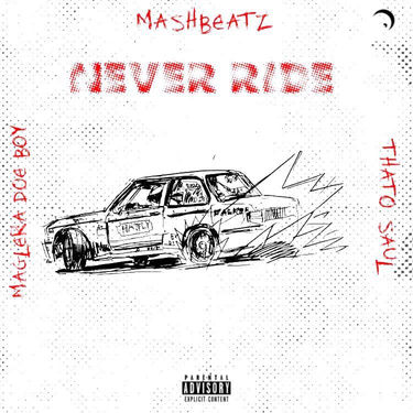 mashbeatz-never-ride.jpeg