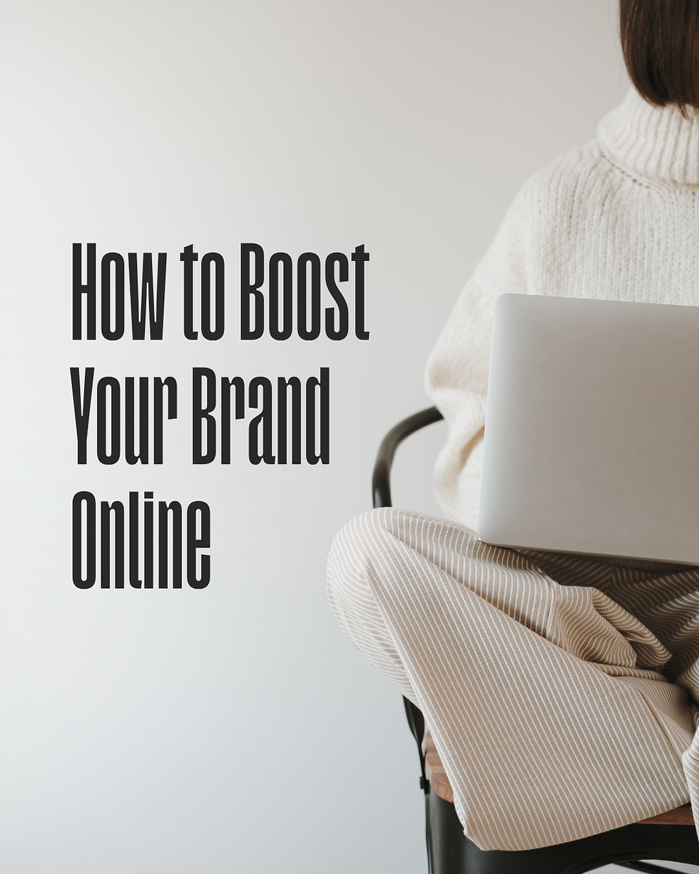 How to Boost Your Brand Online with Digital Marketing & Web Design