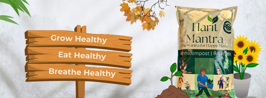 Nourish your plants with the Harit Mantra vermicompost