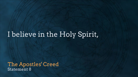 "I Believe in the Holy Spirit"
