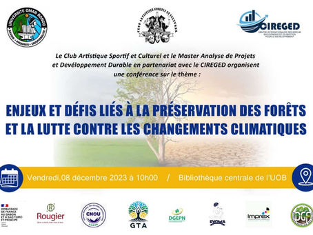 Enjeux et Défis de la Préservation des Forêts et Lutte Contre les Changements Climatiques : Une Conf